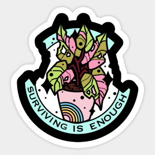 Surviving is Enough Sticker